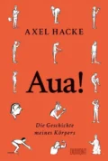 aua! – die geschichte meines körpers